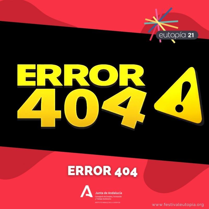 ERROR 404 _ ARTES ESCENICAS